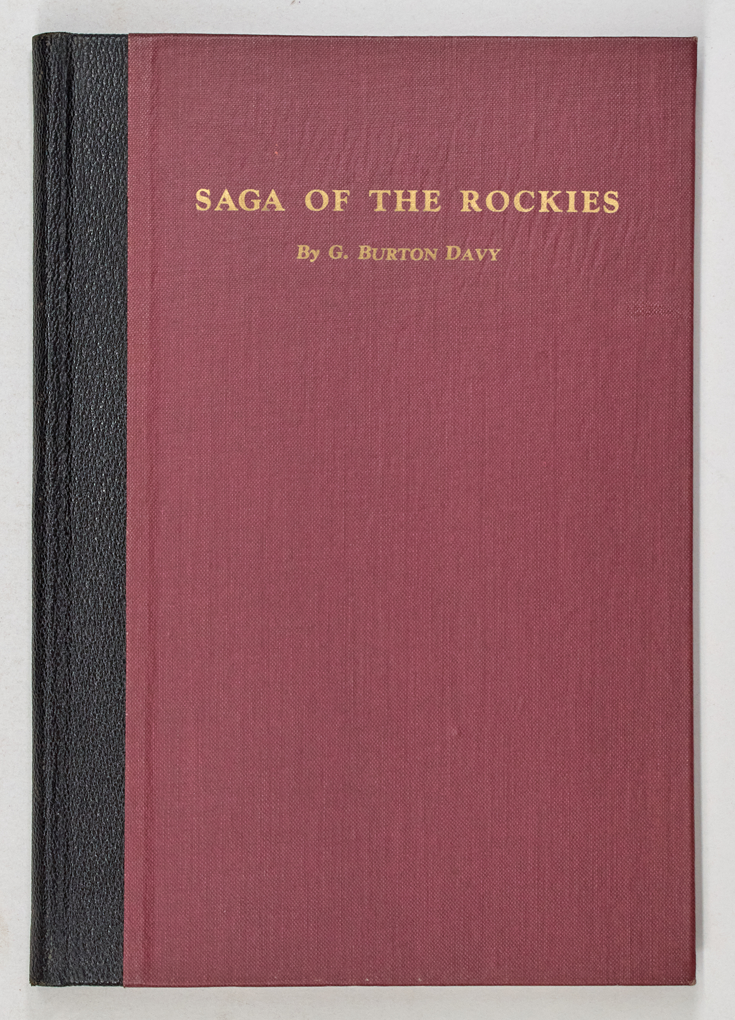 Lot image - [SPORTING]  DAVY, G. BURTON. Saga of the Rockies.