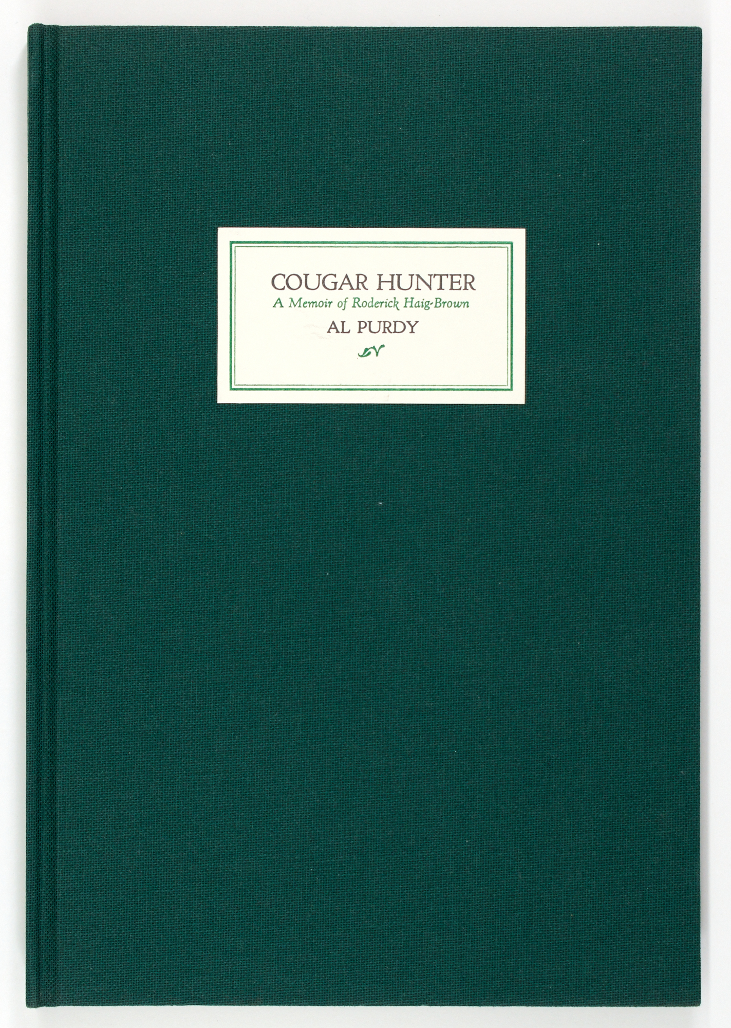 Lot image - [ANGLING]  PURDY, AL. Cougar Hunter. A Memoir of Roderick Haig-Brown.