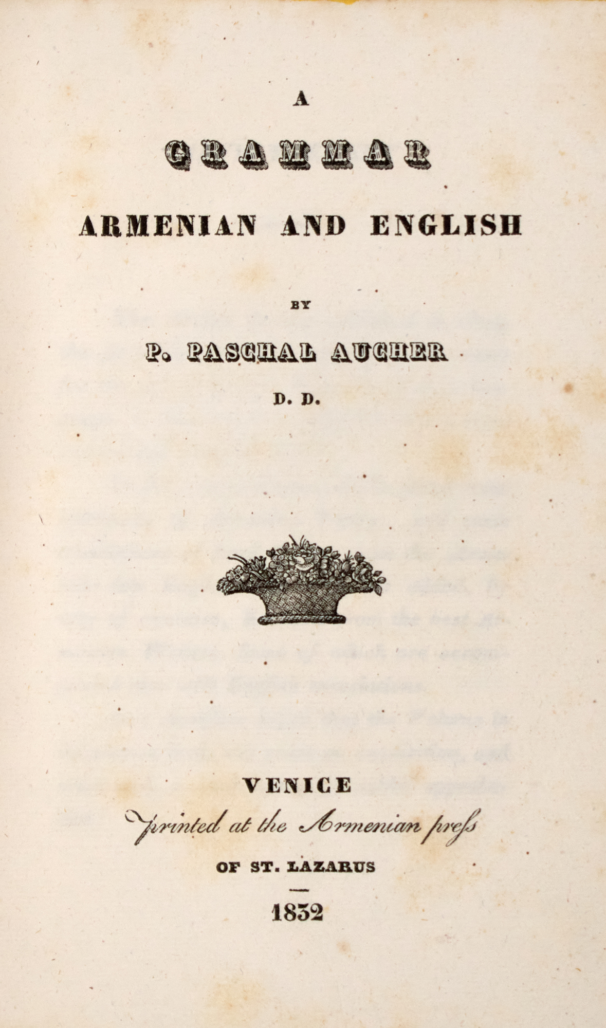 Lot image - [BYRON - ARMENIAN]  AUCHER, P. PASCHAL. A Grammar of Armenian and English.