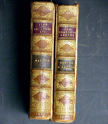 Lot image - WALTON, IZAAK AND CHARLES COTTON The Complete Angler & The Life of John Dunne. 14 illustrations in first title and 11 in s...
