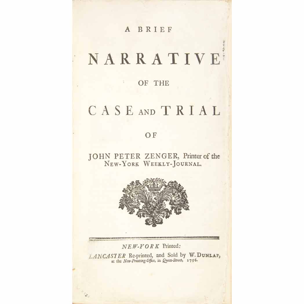 Lot image - [ZENGER, PETER] A Brief Narrative of the Case and Trial of John Peter Zenger, Printer of the New-York Weekly-Journal. Lancas...