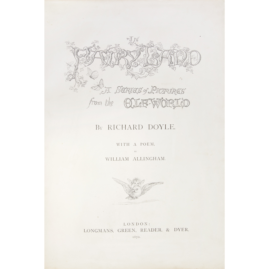 Lot image - ALLINGHAM, WILLIAM & DOYLE, RICHARD  In Fairyland. A Series of Pictures from the Elf-World