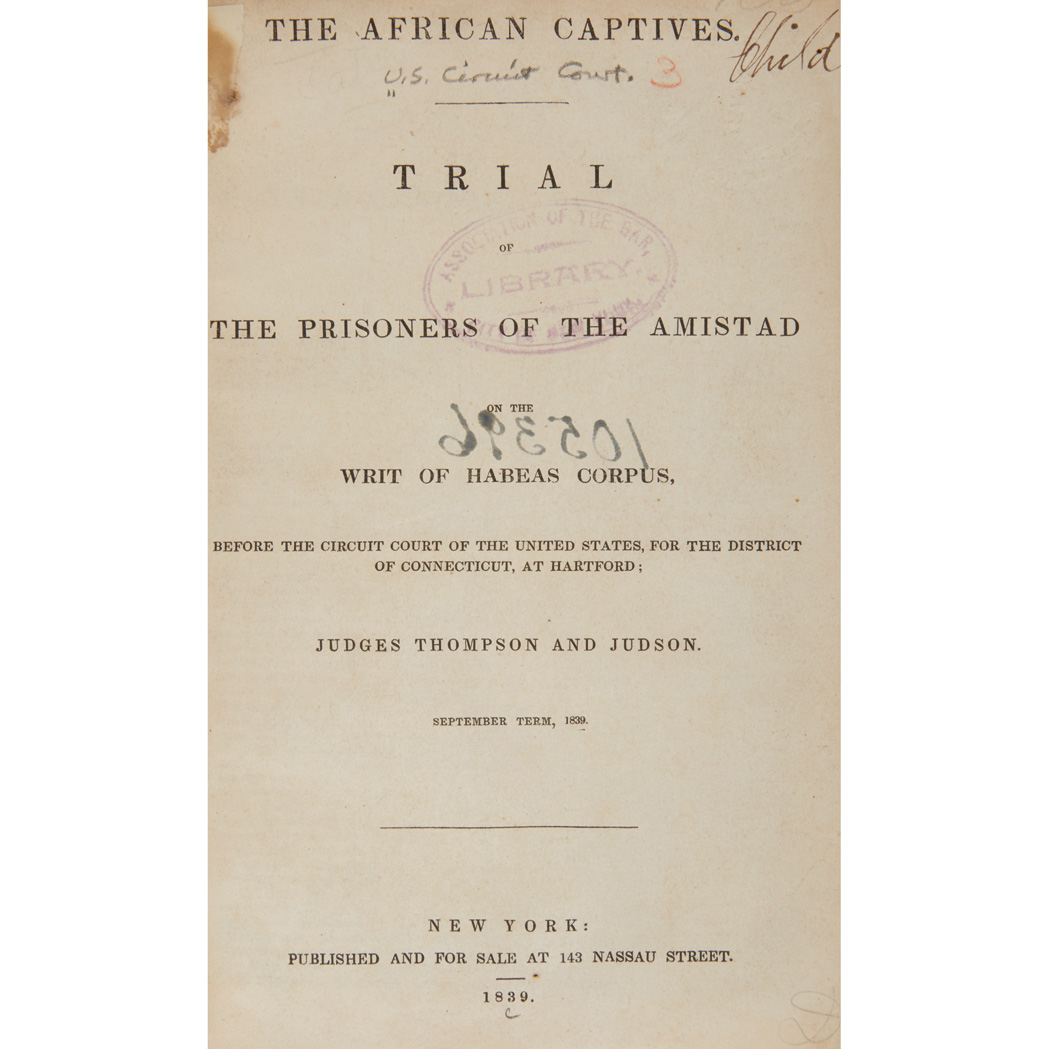 Lot image - [AMISTAD]  Argument of Roger S. Baldwin, of New Haven, Before the Supreme Court of the United States, in the Case of the United States, Appellants, vs. Cinque, and Others, Africans of Amistad
