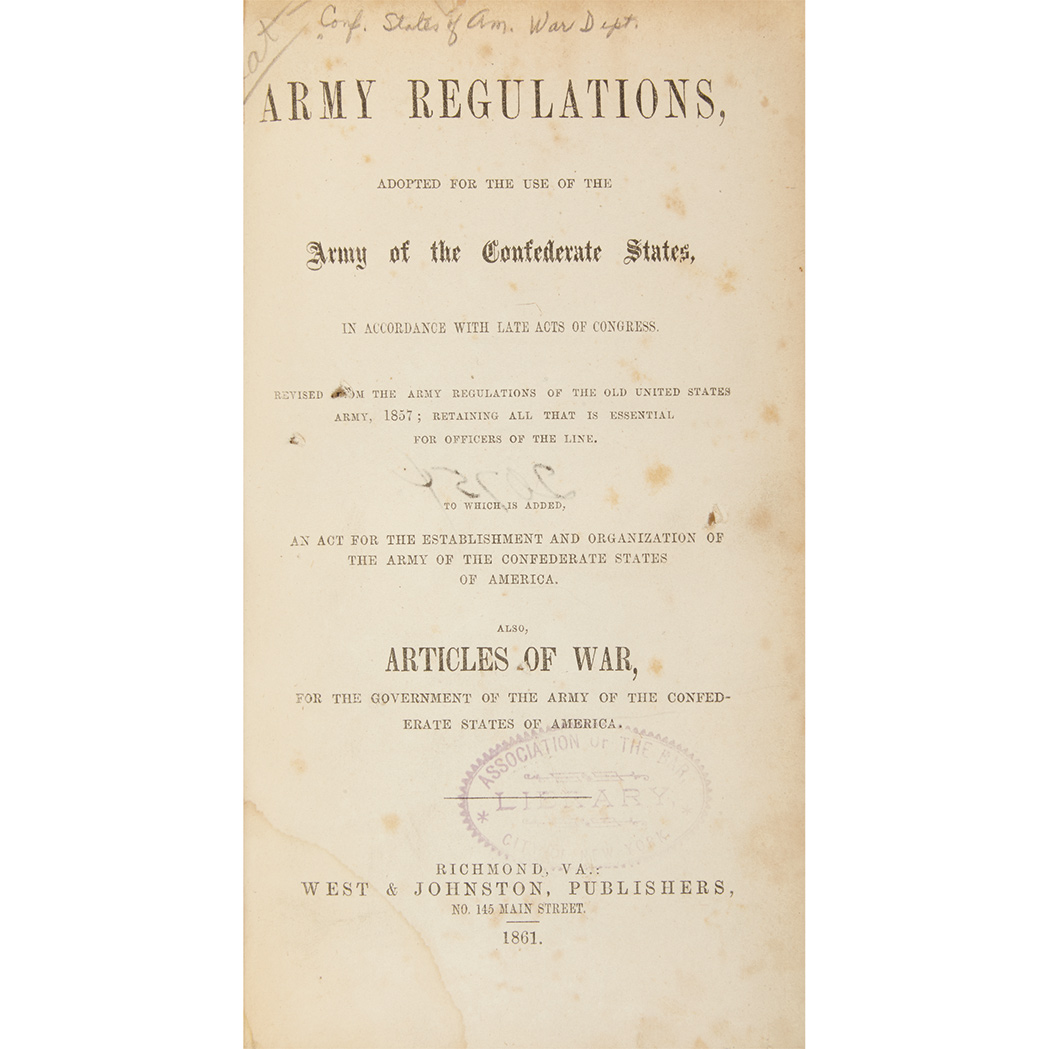 Lot image - [CONFEDERATE ARMY]  Army Regulations, Adopted for use of the Army of the Confederate States, in Accordance with late acts of Congress