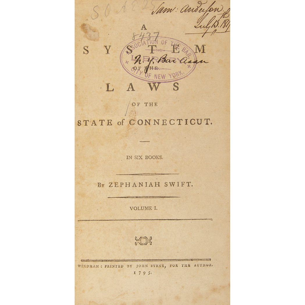 Lot image - [CONNECTICUT]  SWIFT, ZEPHANIAH. A System of the Laws of the State of Connecticut