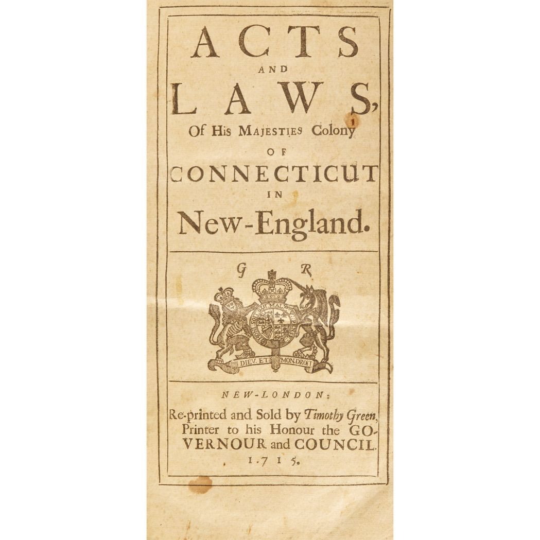 Lot image - [CONNECTICUT - COLONIAL]  Acts and Laws of His Majesties Colony of Connecticut in New-England