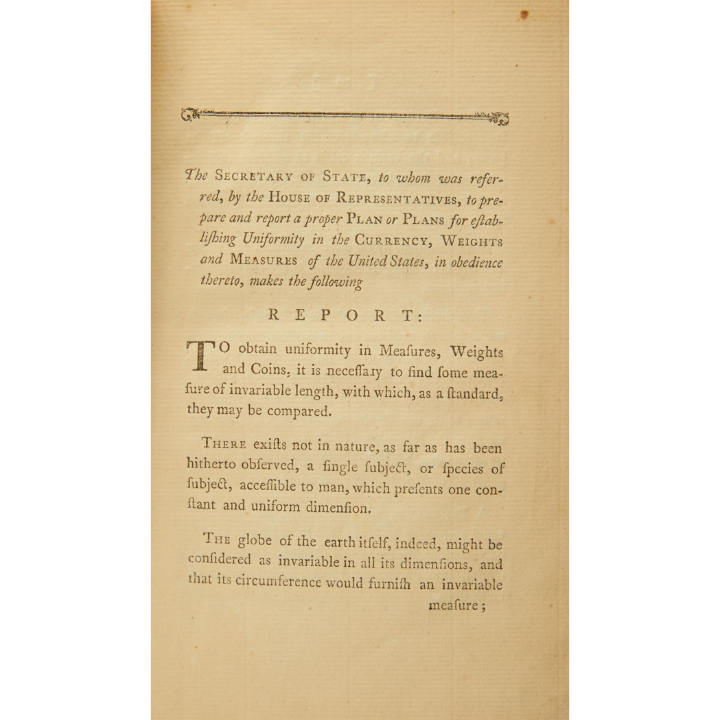 Lot image - JEFFERSON, THOMAS  Report of the Secretary of State on the Subject of Establishing a Uniformity in the Weights, Measures and Coins of the United States