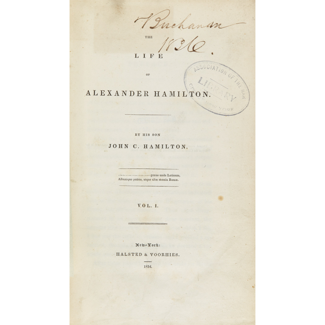 Lot image - HAMILTON, JOHN CHURCH  The Life of Alexander Hamilton