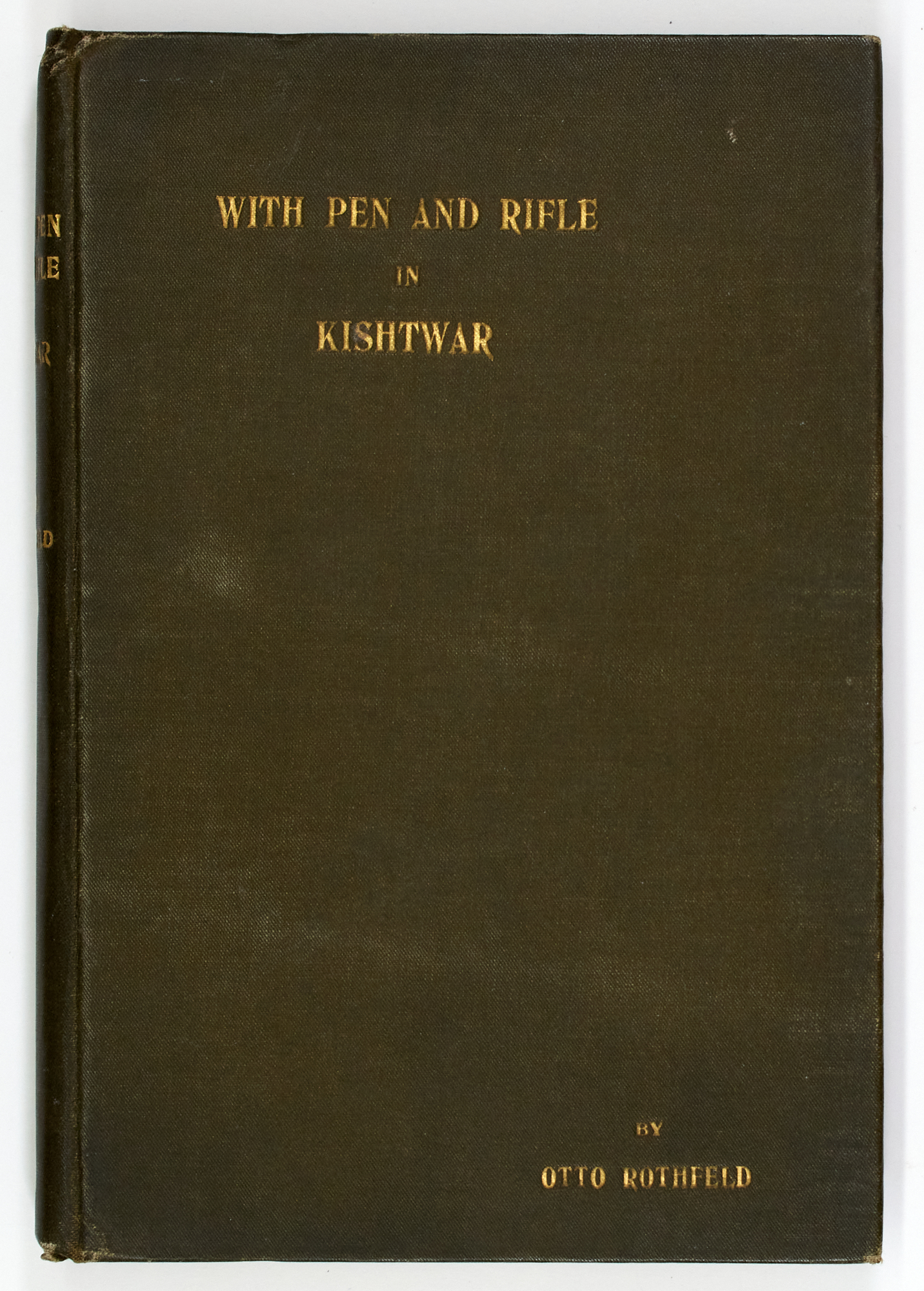 Lot image - [ASIA & INDIA-HUNTING]  ROTHFELD, OTTO. With Pen and Rifle in Kishtwar.