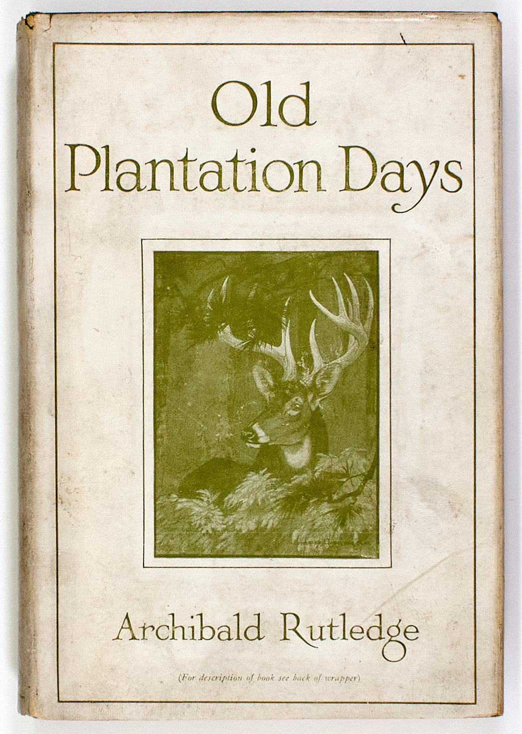 Lot image - [AMERICA-HUNTING]  RUTLEDGE, ARCHIBALD. Old Plantation Days.