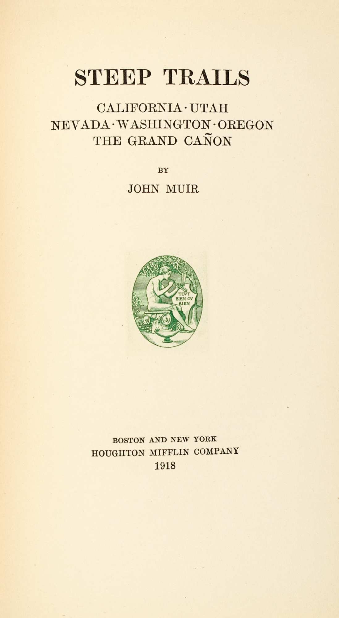 Lot image - MUIR, JOHN  Steep Trails.