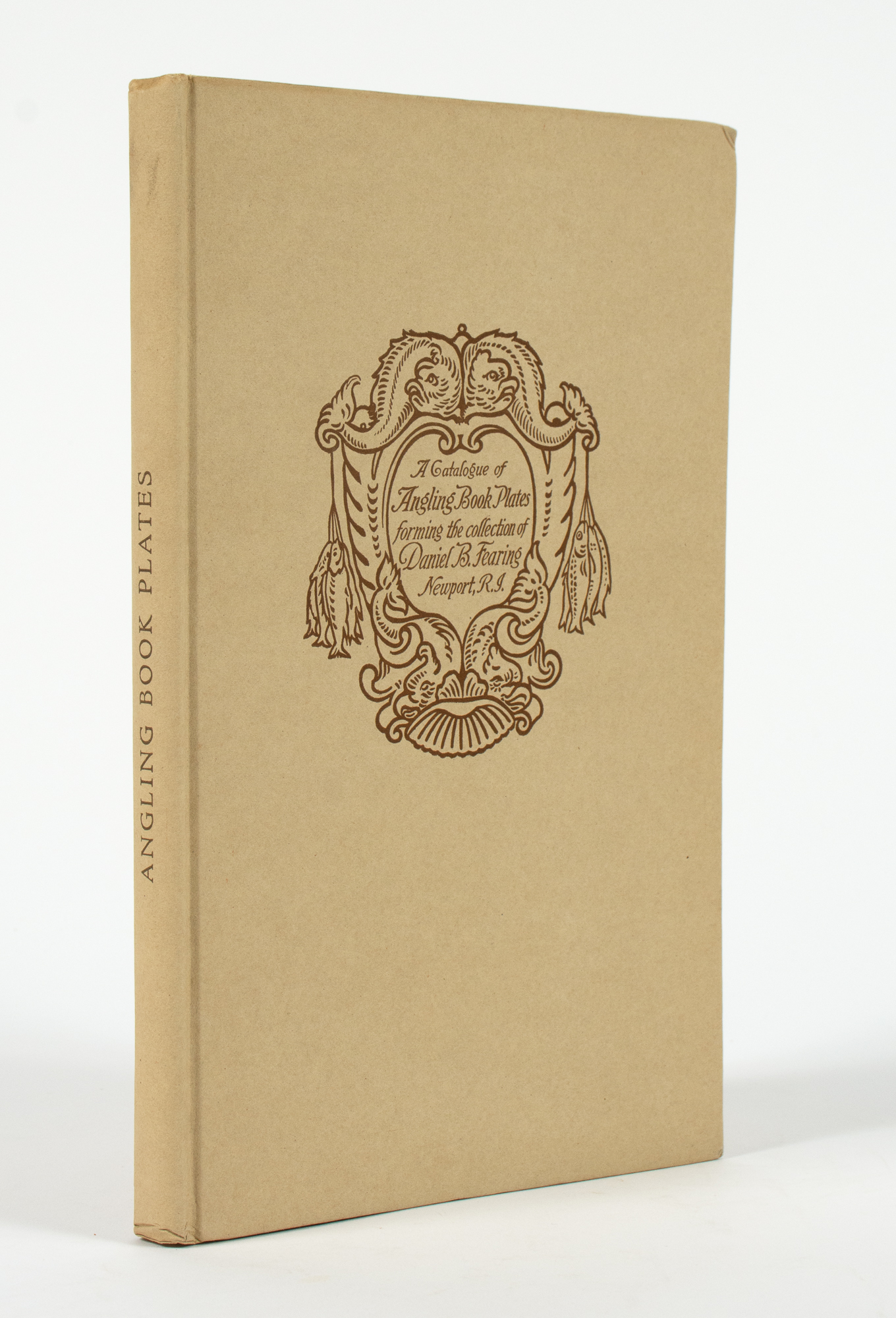 Lot image - [BOOK PLATES - FEARING, DANIEL B.]  A Catalogue of an Exhibition of Angling Book Plates Forming the Collection of Daniel B. Fearing. Newport R. I.