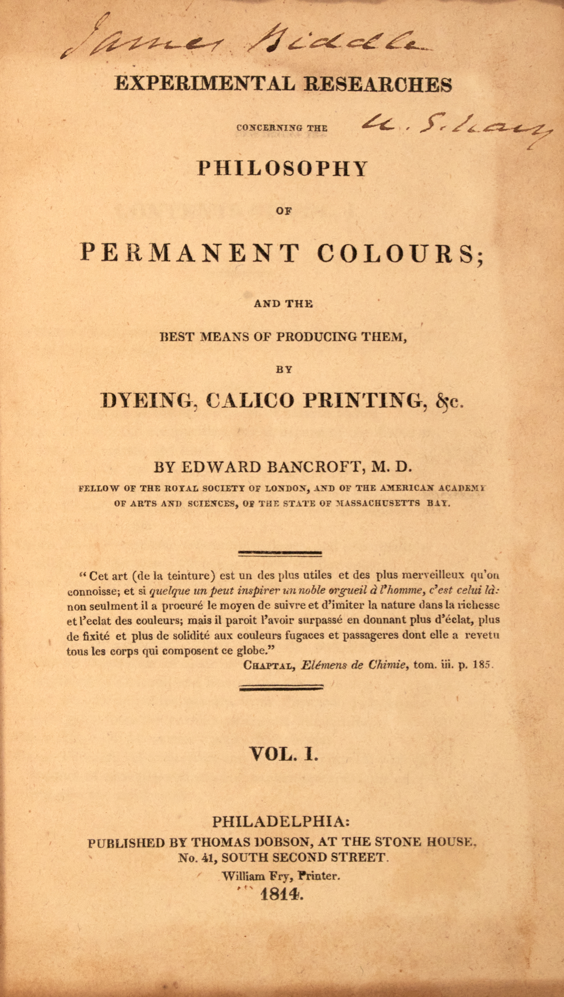 Lot image - [APPLIED ARTS - TEXTILES]  BANCROFT, EDWARD. Experimental Researches Concerning The Philosophy of Permanent Colors; and the Best Means of Producing Them, by Dyeing, Calico Printing, &c.