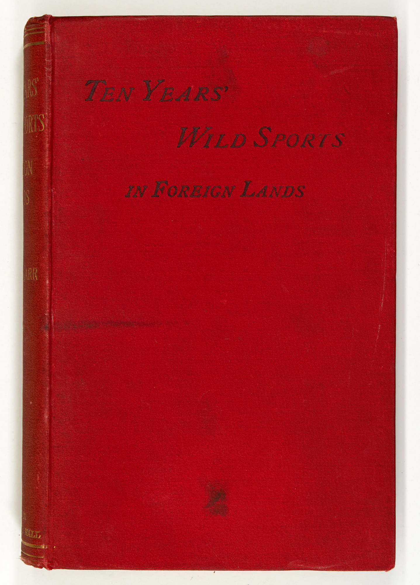 Lot image - [ASIA-HUNTING]  HEYWOOD WALTER SETON-KARR. Ten Years Wild Sports in Foreign Lands or, Travels in the Eighties.