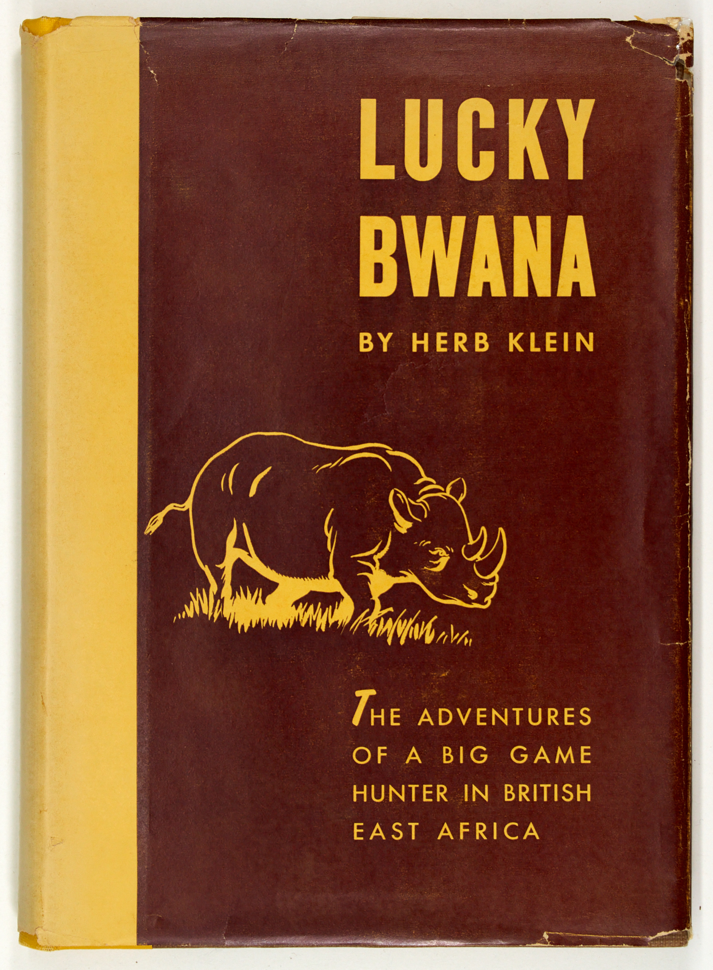 Lot image - [AFRICA-HUNTING]  KLEIN, HERB. Lucky Bwana. [The adventures of a big game hunter in British East Africa. Jacket title].