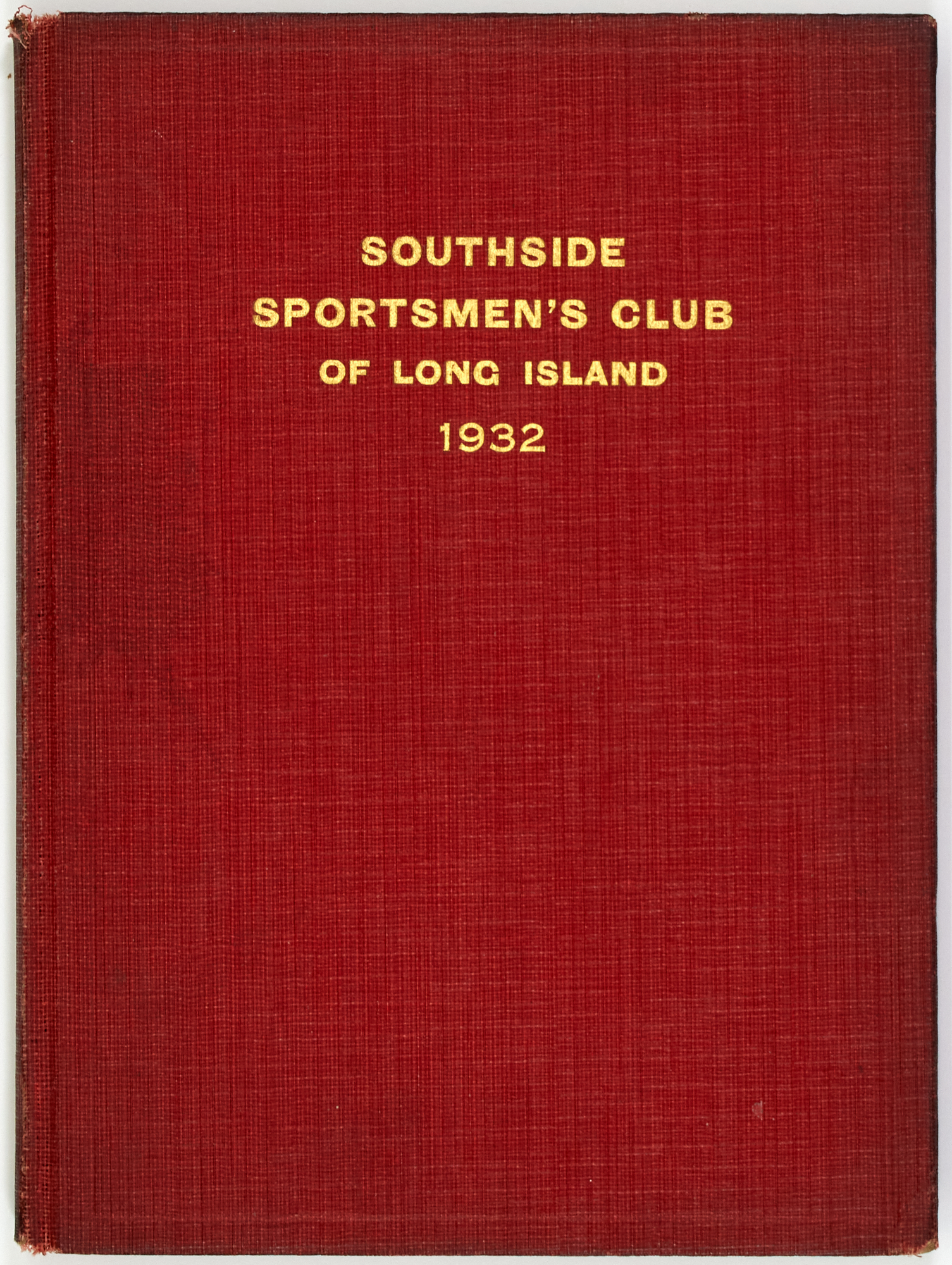 Lot image - [SOUTHSIDE SPORTSMENS CLUB]  Southside Sportsmens Club of Long Island. Officers, Members, Constitution and Rules.