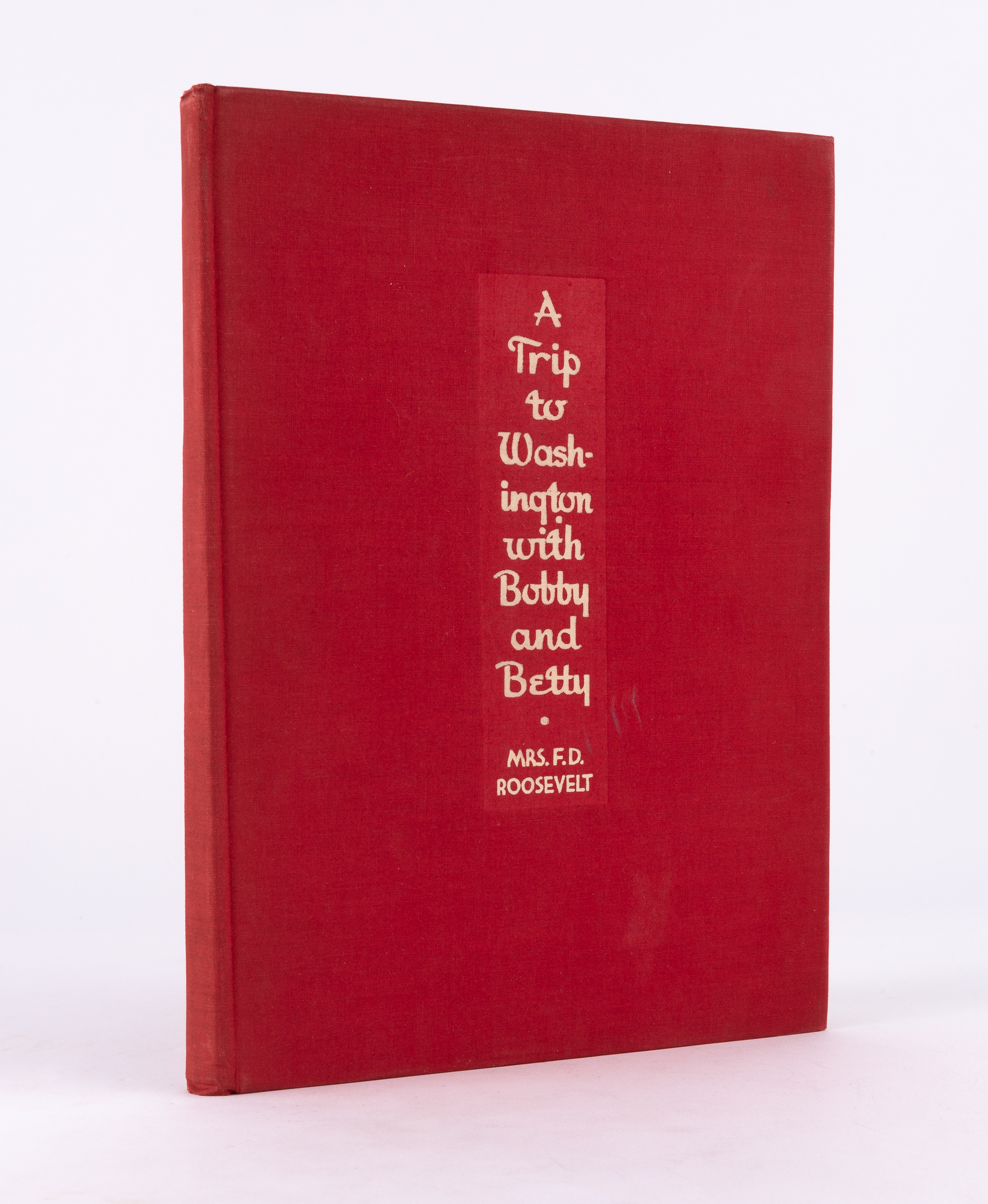 Lot image - ROOSEVELT, ELEANOR  A Trip to Washington with Bobby and Betty