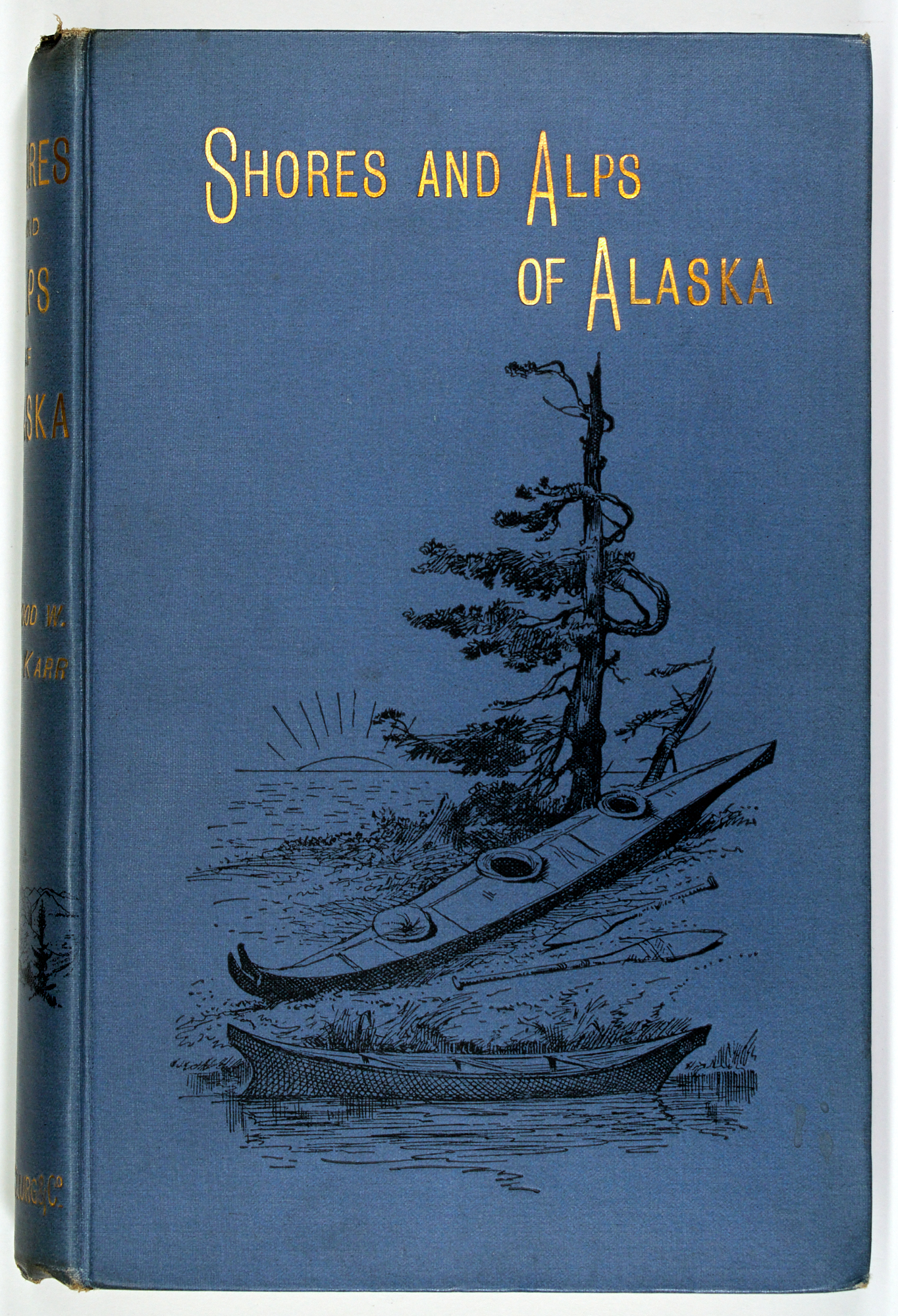 Lot image - [ALASKA-HUNTING]  SETON-KARR, H.[EYWOOD] W.[ALTER]. Shores and Alps of Alaska.