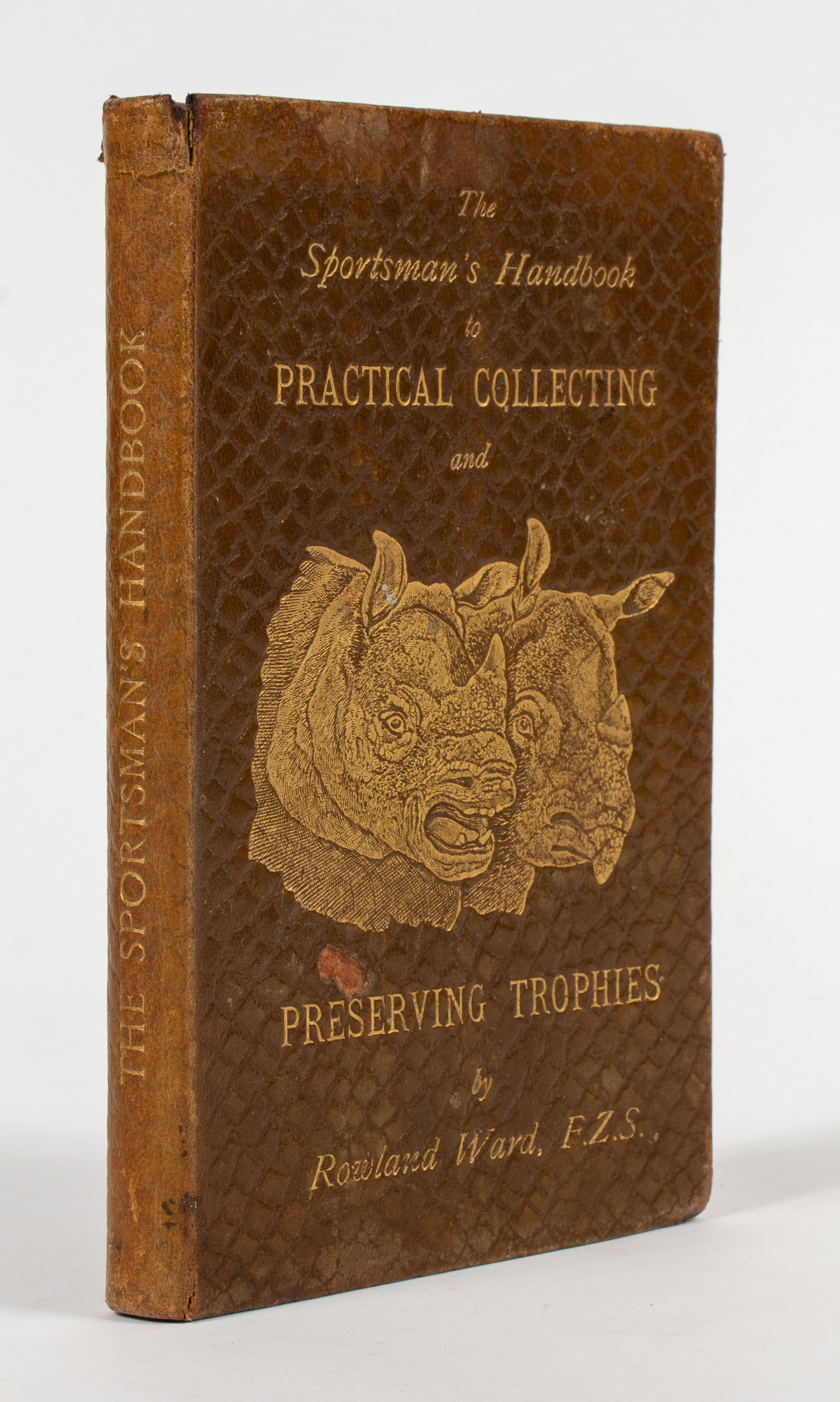 Lot image - [SPORTING - TAXIDERMY]  WARD, ROWLAND. The Sportsmans Handbook to Practical Collecting, Preserving, and Artistic Setting-Up of Trophies and Specimens...