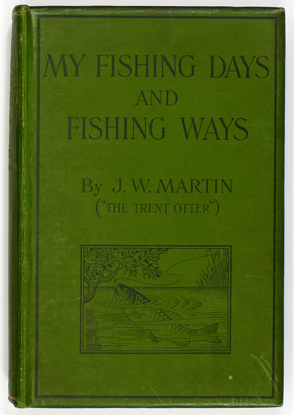 Lot image - [ANGLING]  MARTIN, J. W., (THE TRENT OTTER)  My Fishing Days and Fishing Ways.