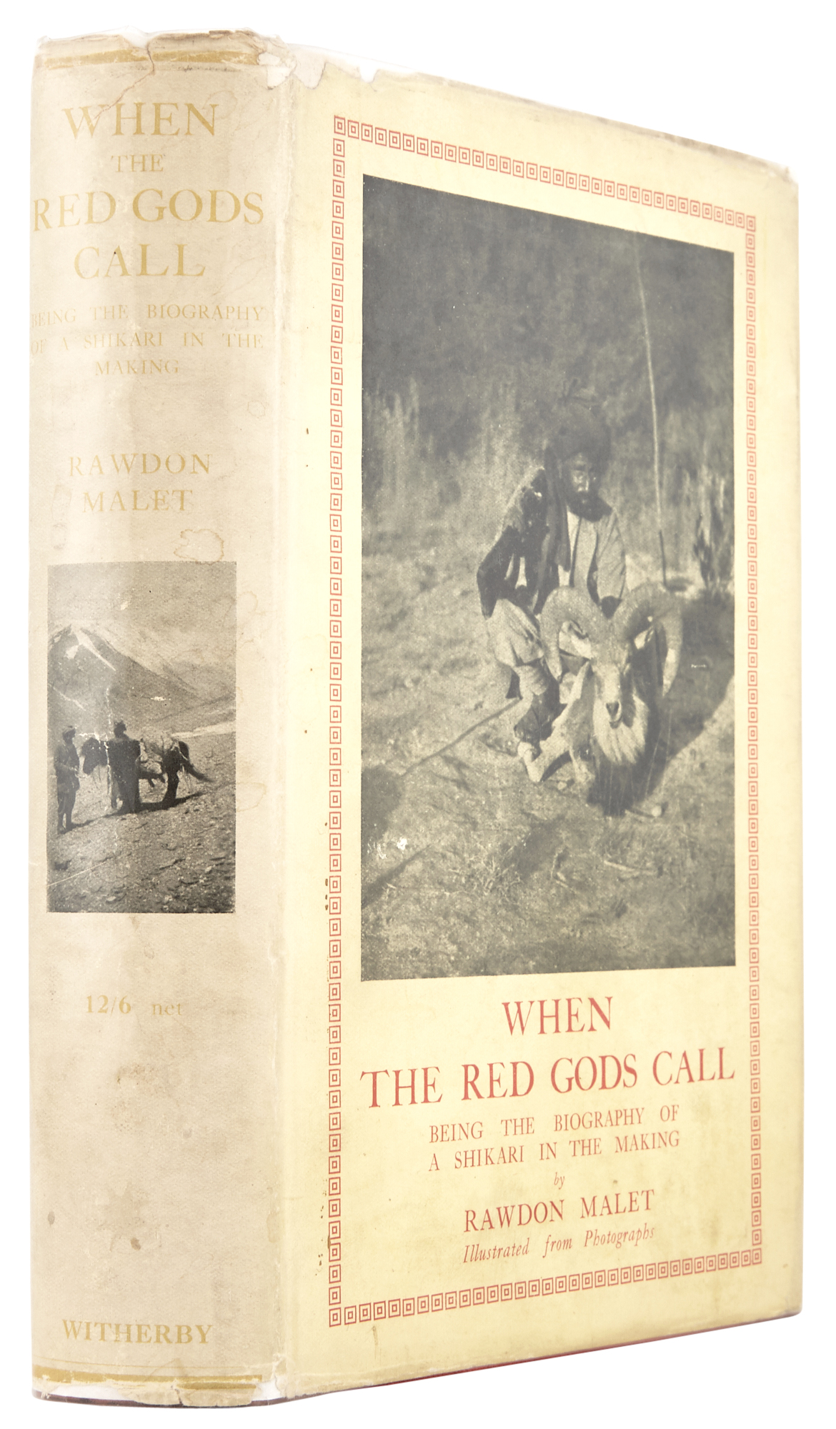 Lot image - [INDIA-HUNTING]  MALET, RAWDEN. When the Red Gods Call. Being the biography of a shikari in the making.
