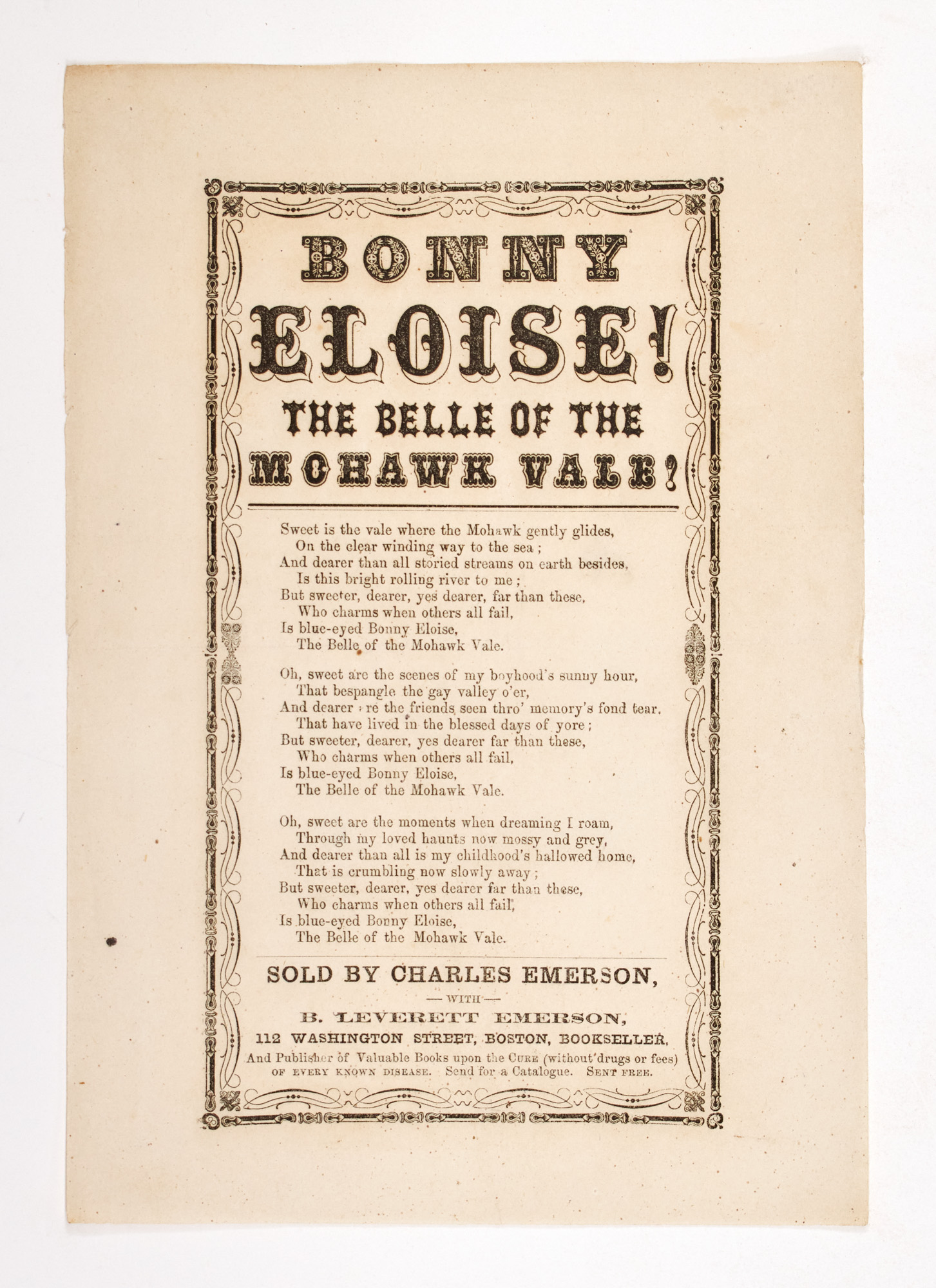 Lot image - [BROADSHEET SONGSTER]  [ELLIOT, GEORGE W.] Bonny Eloise! The Belle of the Mohawk Vale!