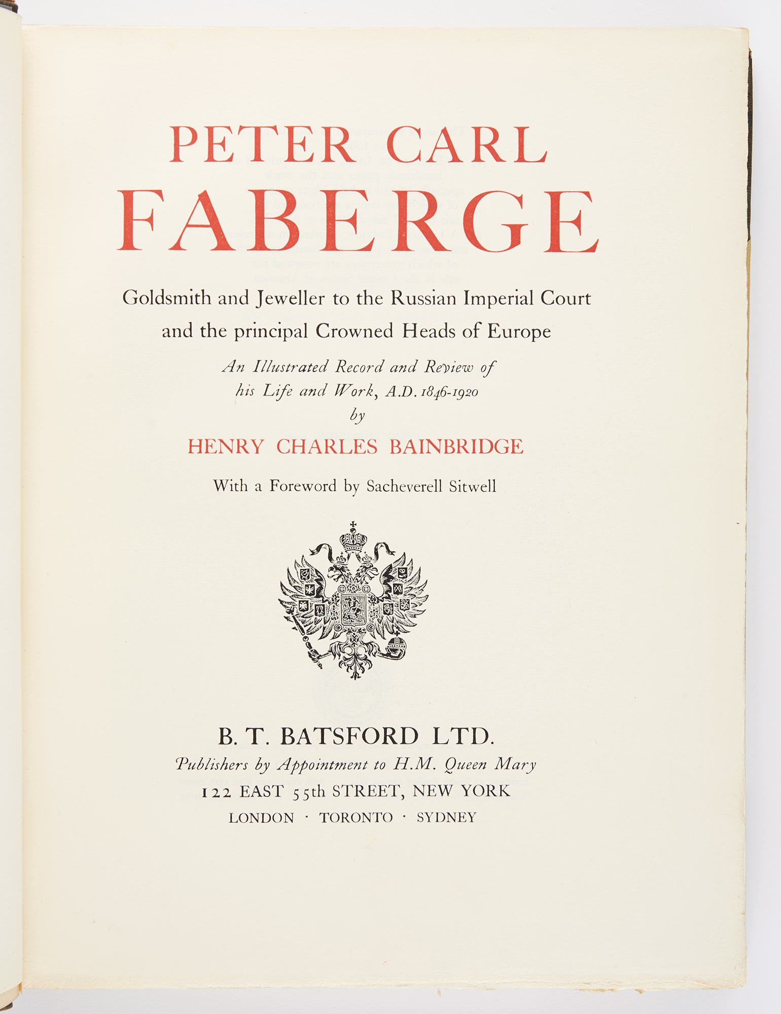 Lot image - [FABERGE, PETER CARL]  Peter Carl Faberge. Goldsmith and Jeweller to the Russian Imperial Court and the principal Crowned Heads of Europe. An illustrated Record and Review of his Life and Work, A.D. 1846-1920.