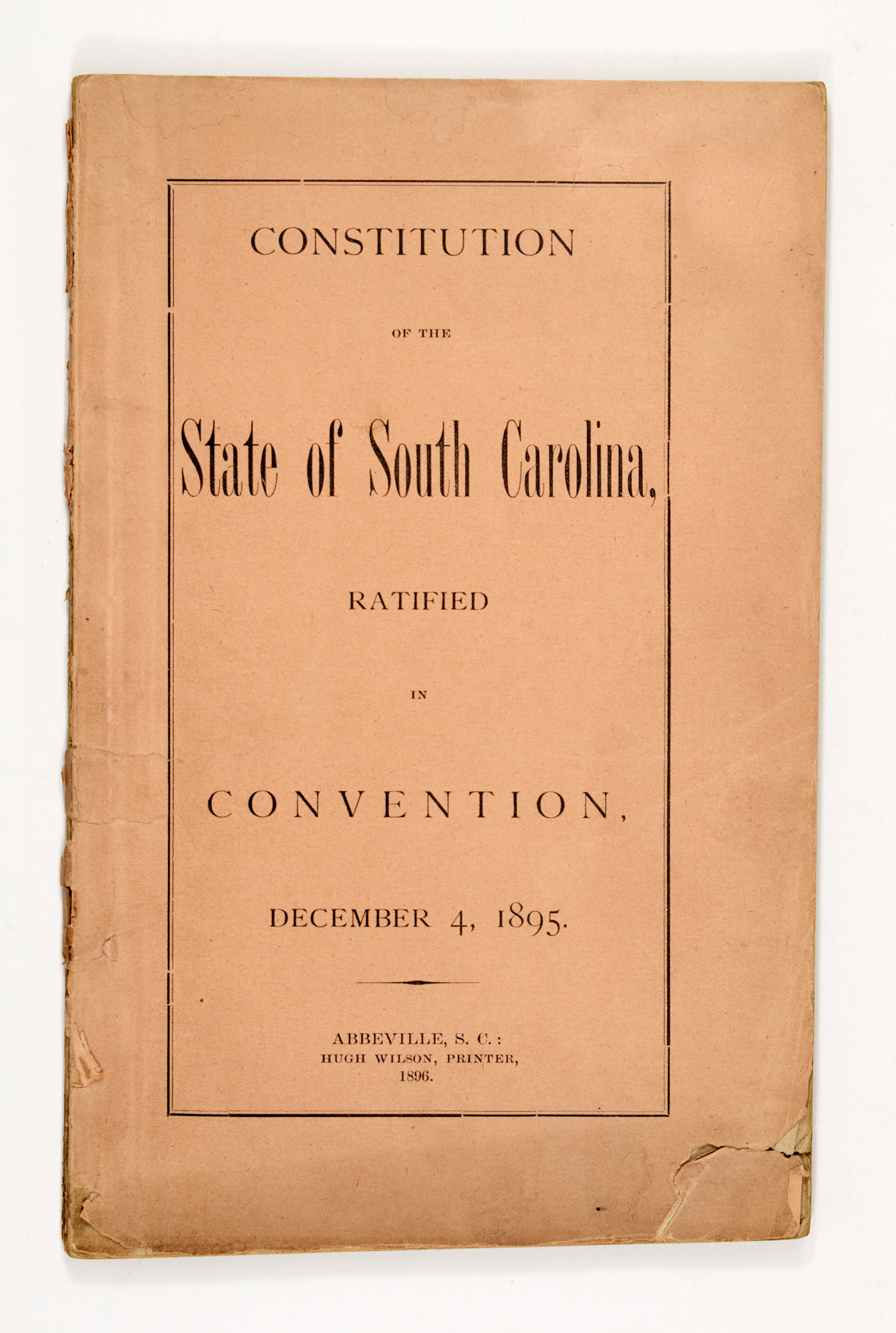 Lot image - [SOUTH CAROLINA]  Constitution of the State of South Carolina, ratified in Convention, December 4, 1895.