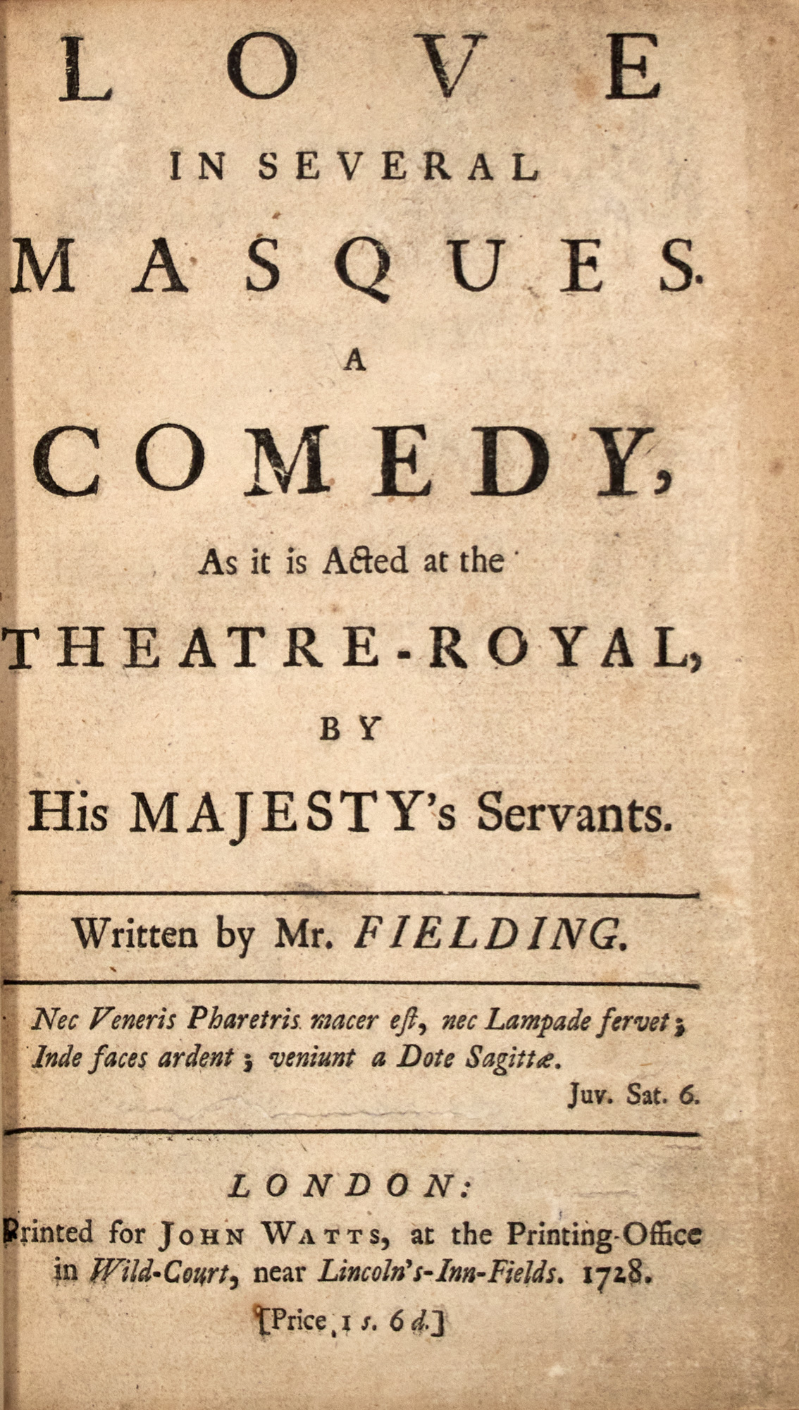 Lot image - FIELDING, HENRY  Love in Several Masques. A Comedy, As it is Acted at the Theatre-Royal, By His Majestys Servants.