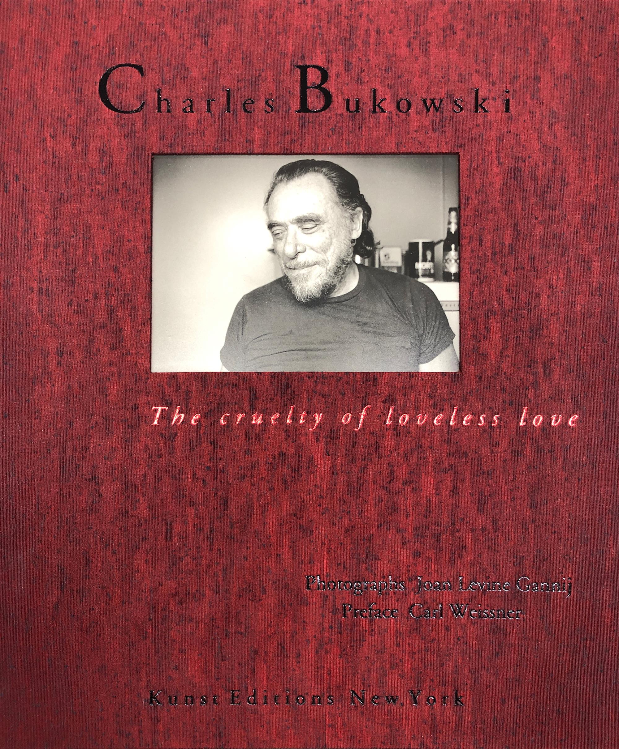 Lot image - BUKOWSKI, CHARLES  Cruelty of Loveless Love.