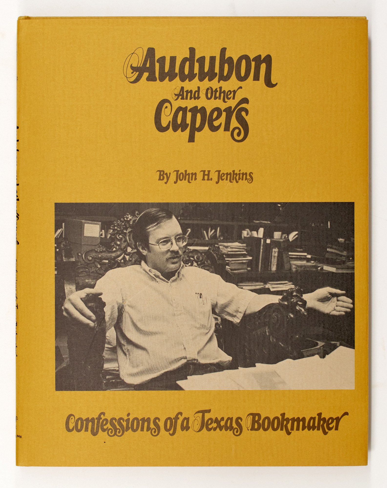 Lot image - [BOOKSELLERS]  JENKINS, JOHN H. Audubon and Other Capers: Confessions of a Texas Bookmaker.