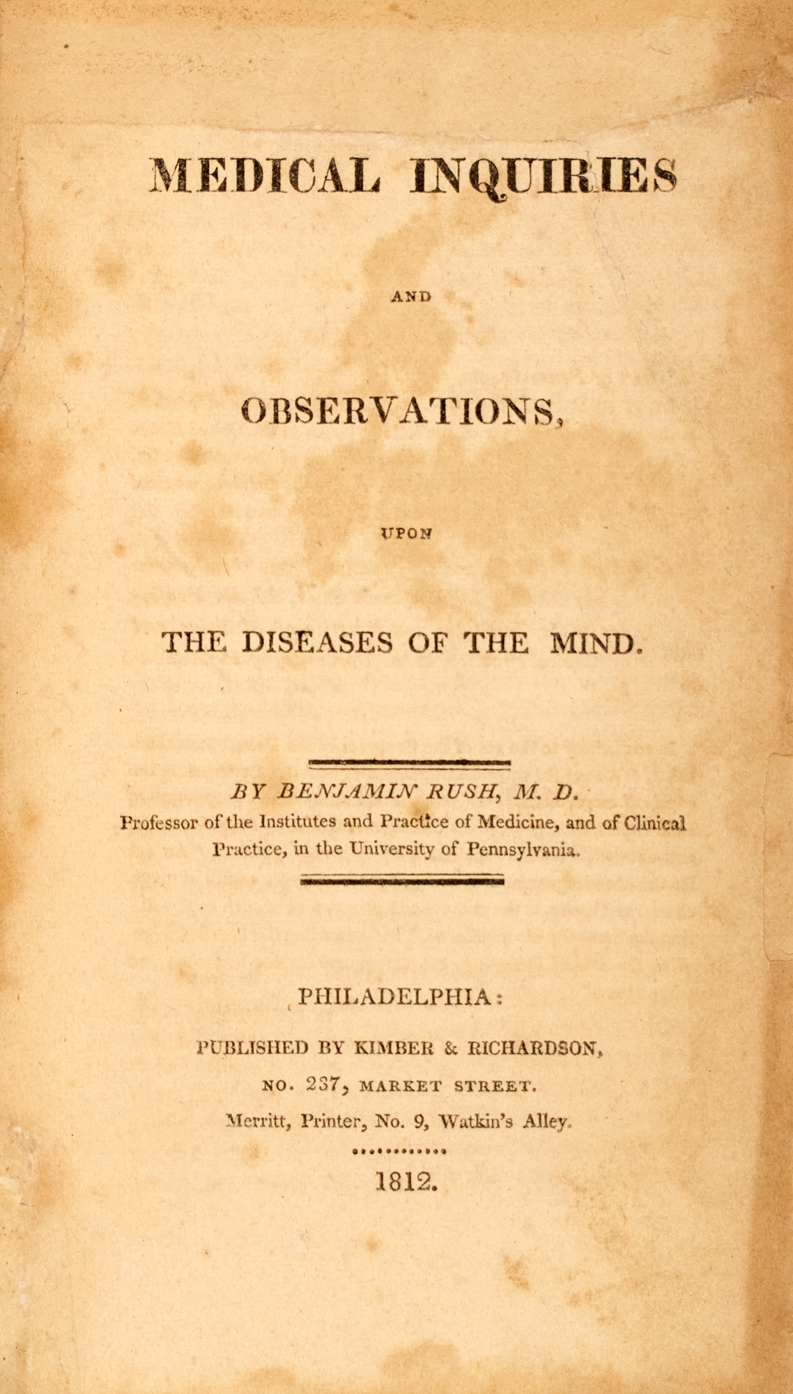 Lot image - RUSH, BENJAMIN  Medical Inquiries and Observations Upon the Diseases of the Mind.