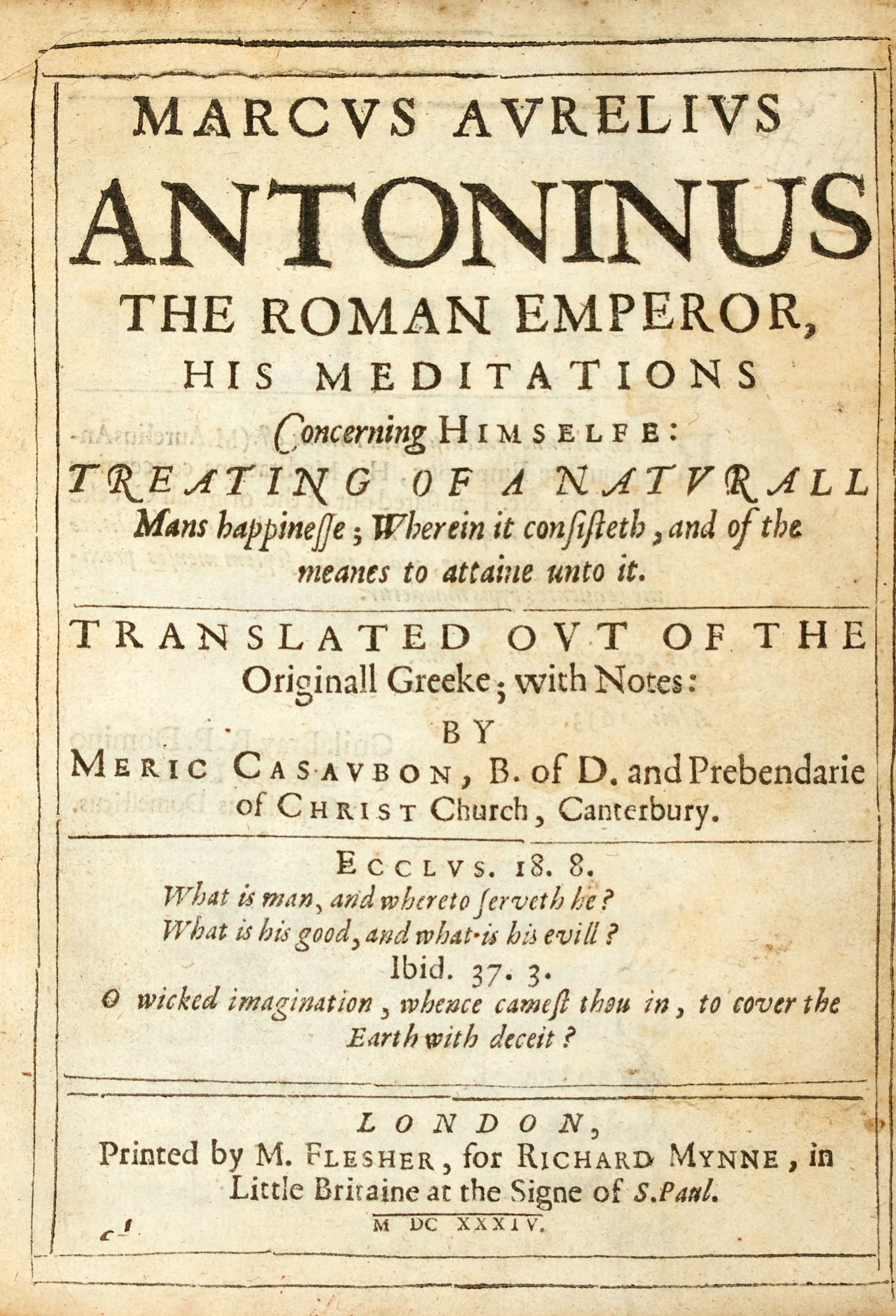 Lot image - MARCUS AURELIUS ANTONINUS [CASAUBON, MERIC--trans.] Marcus Aurelius Antoninus the Roman emperor, his meditations concerning himselfe...