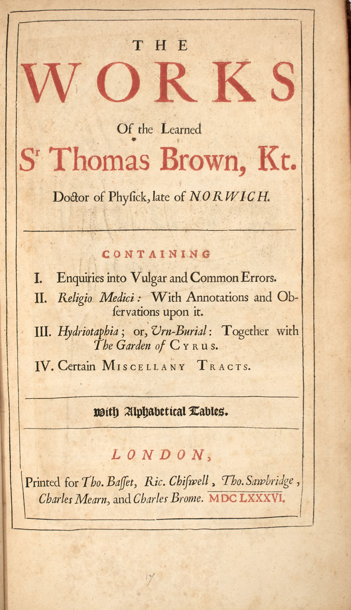 Lot image - BROWN, SIR THOMAS. The Works of the Learned Sir Thomas Brown, Kt. Doctor of Physick, late of Norwich.