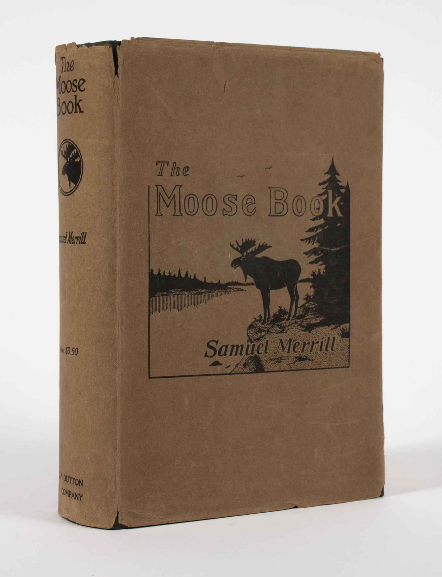 Lot image - MERRILL, SAMUEL  The Moose Book. Facts and Stories from Northern Forests.