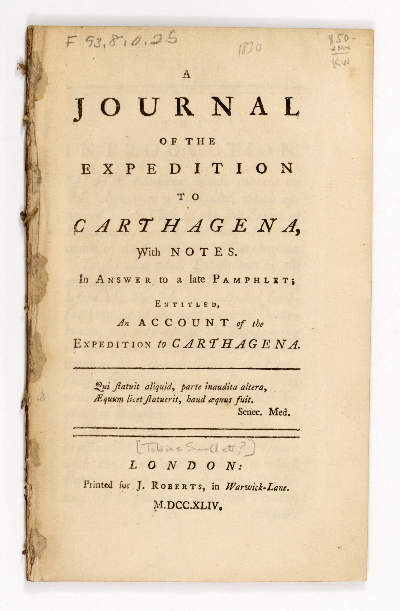 Lot image - [SMOLLETT, TOBIAS]  [WENTWORTH, THOMAS?]. A Journal of the Expedition to Carthagena, With Notes. In Answer to a late Pamphlet; Entitled, An Account of the Expedition to Carthagena.