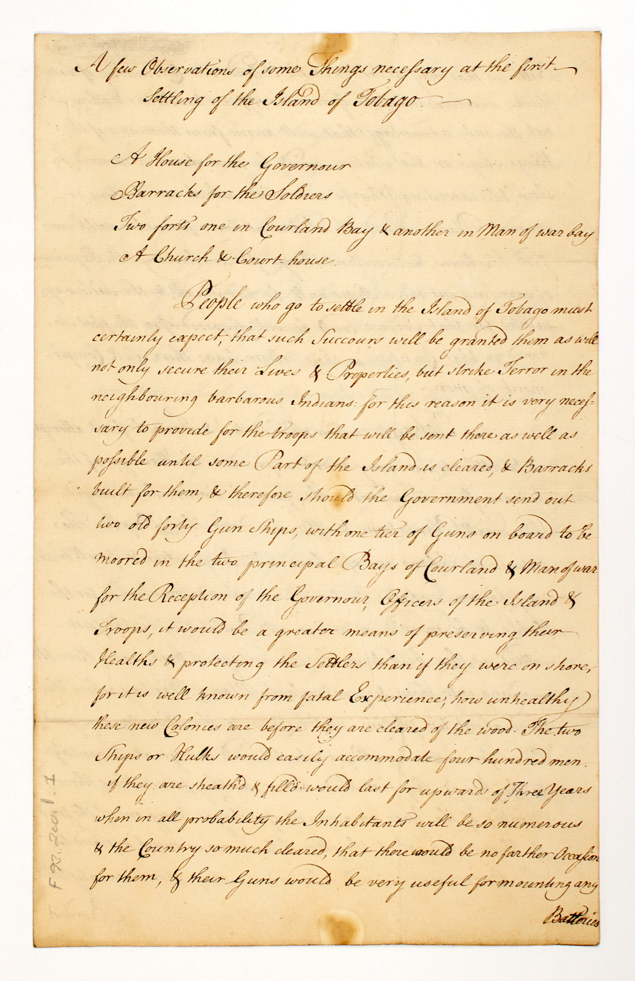 Lot image - [TOBAGO]  Manuscript titled A few observations of some things necessary at the first Settling of the Island of Tobago.