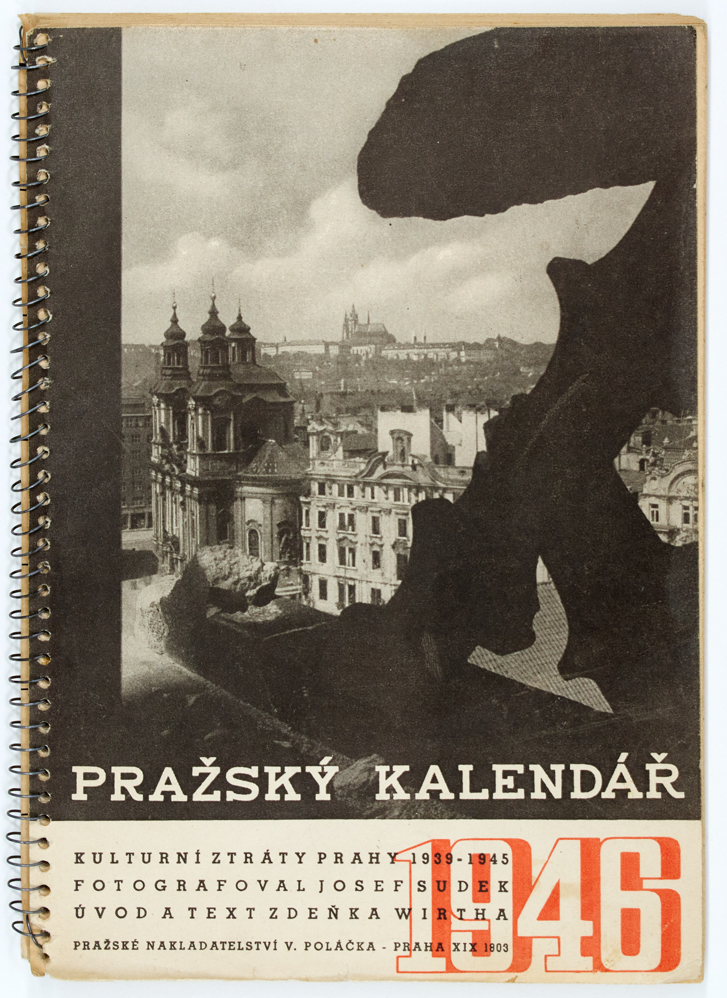 Lot image - [PHOTOBOOK-SUDEK, JOSEPH]  WIRTHA, ZDENKA and SUDEK, JOSEF. Prazsky Kalendar 1946.