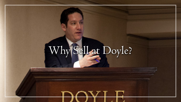 Why sell at Doyle?
