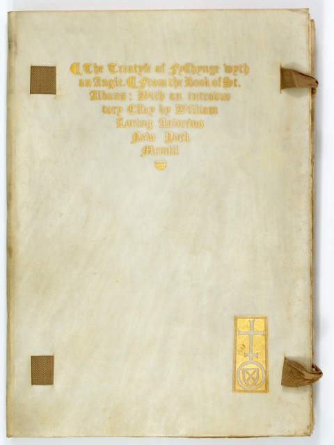 [ANGLING-BERNERS, DAME JULIANA]  ANDREWS, WILLIAM LORING. Treatyse of Fysshynge with an Angle. From the Book of St. Albans. With an Introductory Essay on the Contemplative Man's favorite recreation.