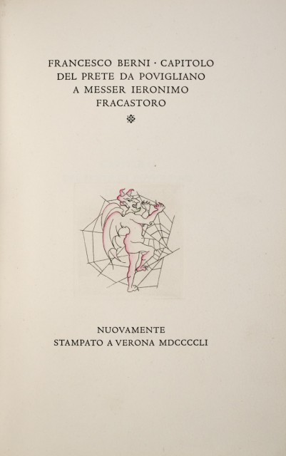 [OFFICINA BODONI]  BERNI, FRANCESCO. Capitolo del prete da Povigliano A messer Ieronimo Fracastoro.