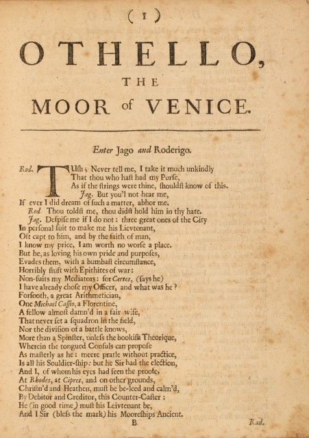 SHAKESPEAR[E], WILLIAM  Othello, the Moor of Venice. A Tragedy, as it hath been divers times acted at the Globe, and at the Black-Friers: And now at the Theater Royal, by his Majesties servants.