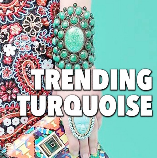 Trending Turquoise
